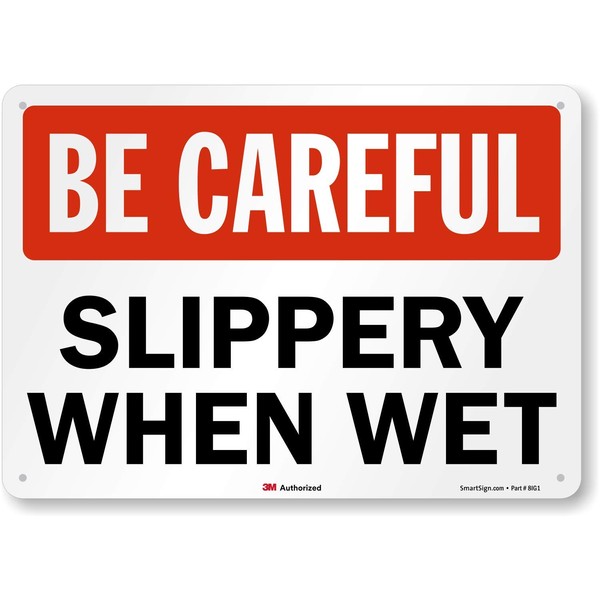 SmartSign by Lyle U7-1036-RA_14X10 "BE Careful Slippery When Wet" Reflective