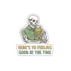 PopArt Feel Good at The Time Beer Skeleton Sticker Decal