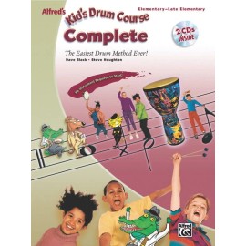 Alfred's Kid's Drum Course, Complete - by Dave Black and Steve Houghton -