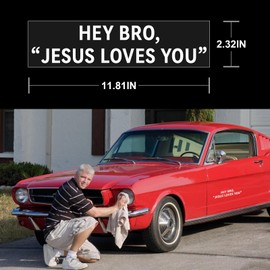 Hey BRO Jesus Loves You Car Stickers, Funny White Premium Badge Decal Christian Decals for Vehicles Trunk Tailgate Emblem, Automotive Exterior Decor Accessories