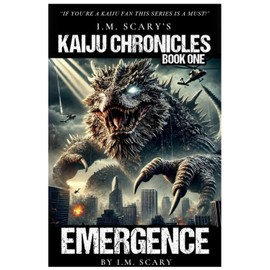 The Kaiju Chronicles: Emergence