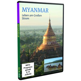 Myanmar - Leben am Großen Strom