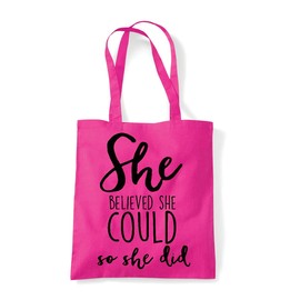 She believed she could so she did [CM17PMR] motivational statement tote shopping bag - Fuschia