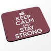 Fabulous Mauspad Keep Calm and Stay Strong Parodie Sport Krafttraining,