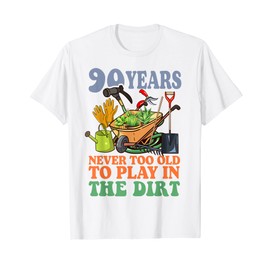 90 Years Old Birthday Funny Gardening Plant Lover Gardener T-Shirt
