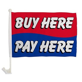 Buy Here Pay Here Car Flag Red & Blue Car Window Flag 100D FABRIC