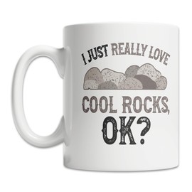 I Love Cool Rocks Mug for Rock Collectors (11oz) - Cute and Funny Geology Mug