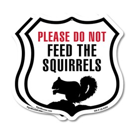 Please Do Not Feed The Squirrels (2 Pack) 6 inch X 6 inch Shield Shaped Commercial Grade Plastic Signs Weather Resistant Made in the USA