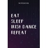 Irish Dance Teacher Gifts for Women - Eat Sleep Irish