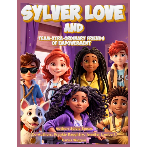 Sylver Love and Team-Xtra-Ordinary Friends of Empowerment