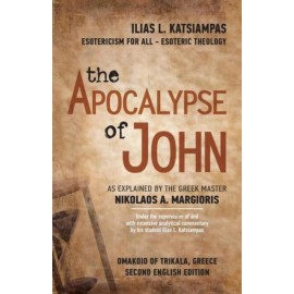 The Apocalypse Of John: As Explained By The Greek Master Nikolaos A  Margio...