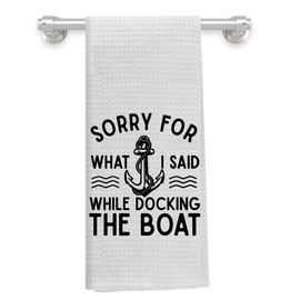 Knibeo Funny Sailing Kitchen Towels,Boat Towels,Sorry for What I Said While Docking The Boat Waffle Weave Towels,Nautical Hand Towels for Bathroom,Sailor Gift,Boat Captain Owner Gifts,16 x 24 Inch