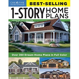 Best-Selling 1-Story Home Plans, Updated 4th Edition: Over 360 Dream-Home Plans in Full Color