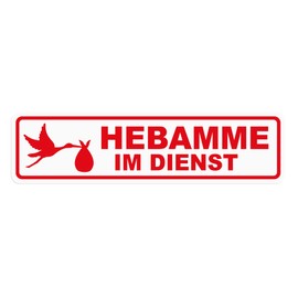 Magnetic Sign "Hebamme im Dienst" [German Language] | Magnetic Sign | Available in Three Sizes (40 x 11 cm)