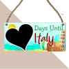 Days Until Italy" Countdown Plaque – Italian Vacation Countdown MDF