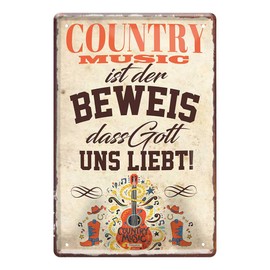 Tin Sign Country Music ist der Beweis dass Gott uns liebt - Metal Sign with Funny Saying for Country Music Enthusiasts - Retro Decorative Sign for Bar, Pub, Music Room, Exercise Room - 20 x 30 cm
