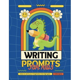 Writing Prompts For Kids
