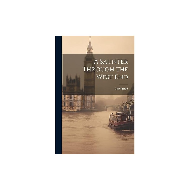 A Saunter Through the West End