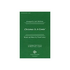 Christmas Is A-Comin' SATB divisi a cappella