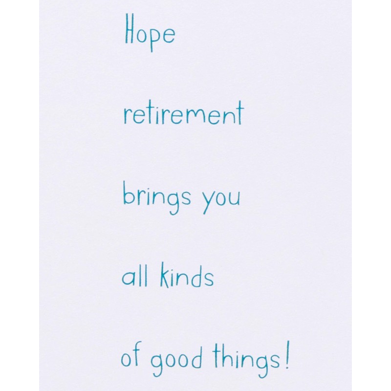 American Greetings Funny Retirement Card (Good Things)