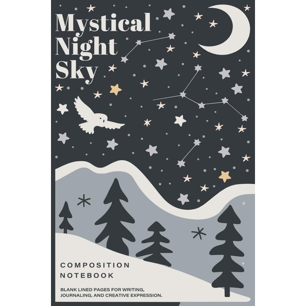 Mystical Night Sky: Composition Notebook with Blank Lined Pages for