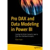 Pro DAX and Data Modeling in Power BI: Creating the