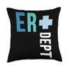 ER Dept Emergency Department ED Emergency Room Throw Pillow