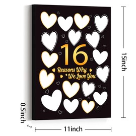 16 Reason Why We Love You,16th Birthday Wall Decor,Sweet 16 Birthday Gifts for Girls Boys,Guest Canvas 16th Anniversary or Birthday Party Favors Decoration-11x15 Inches