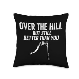 Gagster Over The Hill But Still Better Than You Retirement Gag Humor Throw Pillow, 16x16, Multicolor