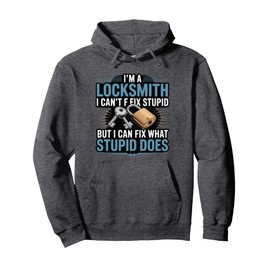 Funny Locksmith I am locksmiths Lock Picking Picker Pullover Hoodie