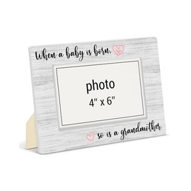 ILSYINH First Time Grandma Gifts New Grandma Gifts Picture Frame, When a Baby is Born So is a Grandmother Photo Frame for 4x6 Picture