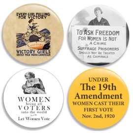 Votes for Women (Collection III) in celebration of women's suffrage and the 19th amendment - Pinback Buttons/Pins (2.25 inches) Set of 4