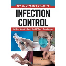An Illustrated Guide to Infection Control
