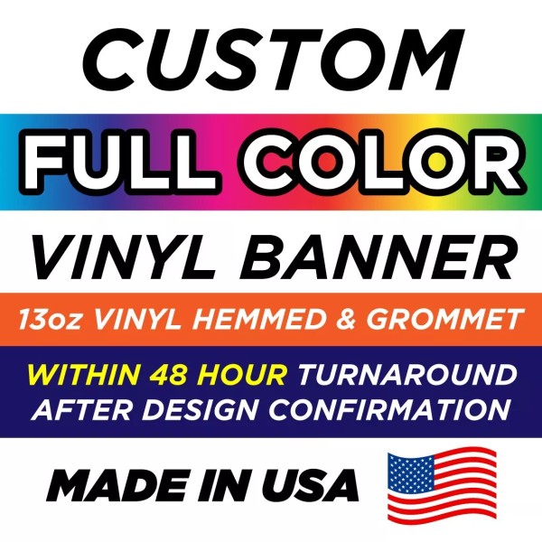 3'X8' CUSTOM FULL COLOR VINYL BANNER - 13OZ - GROMMET