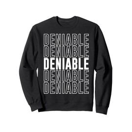 Deniable Sweatshirt