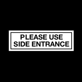 Please use side entrance Plastic Door Sign with double sided fixing tape