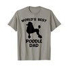 World's Best Poodle Dad Dog Owner T-Shirt