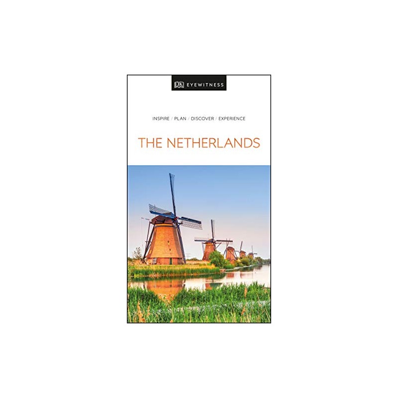 DK Eyewitness The Netherlands (Travel Guide)