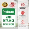 1PC Welcome Main Entrance Enter Here Sign, 14 x 10