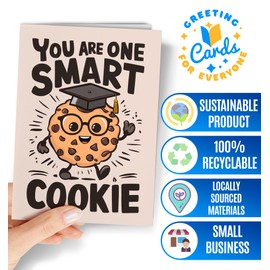 Funny Graduation Cards for him or her - Fun and Cute College Grad for Men or Women - Witty Congratulations Highschool, Phd, Masters Degree for Son, Daughter - I Mean Smart Cookie Pun Graduation Card