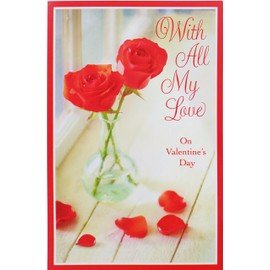"With All My Love" On Valentine's Day"Time will never, ever change the love I feel for you" - Romantic Greeting Card (Husband Wife Boyfriend Girlfriend)