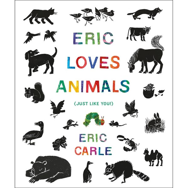 Eric Loves Animals: (Just Like You!) (The World of Eric
