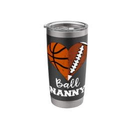 Ball Nanny Heart Funny Football Basketball Nanny Stainless Steel Insulated Tumbler