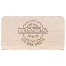 Bread And Butter Board/Bread Board with "Mummy is the Best The Perfect Birthday, Mother's Day Gift Idea