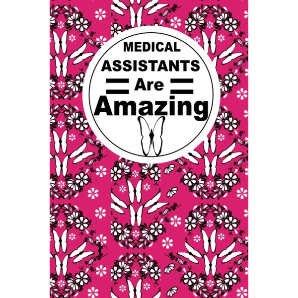Medical Assistant are Amazing: Blank lined journal