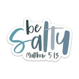 (3PCs) Be Salty Matthew 5:13 Bible Verse Quotes Sticker, Christian Faith Prayer Decals, Religious Scripture Vinyl Waterproof God Jesus Stickers for Laptop Water Bottle Notebook Journal (3 Inches)