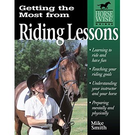 Getting the Most from Riding Lessons (Horse-Wise Guide)