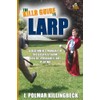 The Killr Guide to LARP