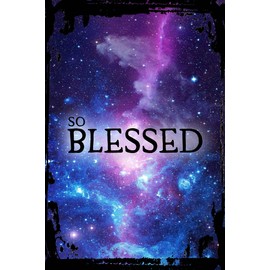 Galaxy Inspirational Tin Sign So blessed grateful love happy abundant thankful content Metal Wall Art Decor Funny Gift