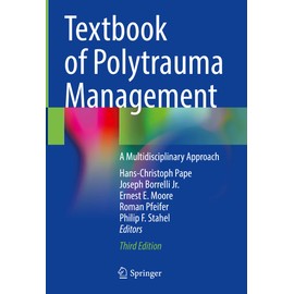 Textbook of Polytrauma Management: A Multidisciplinary Approach